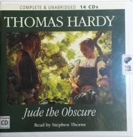 Jude the Obscure written by Thomas Hardy performed by Stephen Thorne on Audio CD (Unabridged)